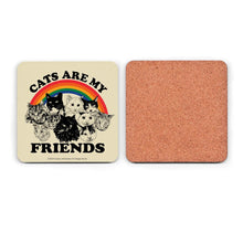 Load image into Gallery viewer, Cats Are My Friends Coaster
