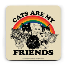 Load image into Gallery viewer, Cats Are My Friends Coaster
