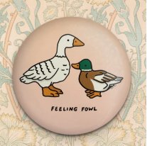 Stay Home Club - Feeling Fowl Magnet