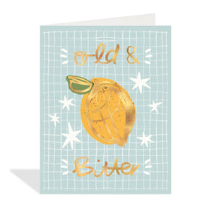 Old and Bitter Birthday Card